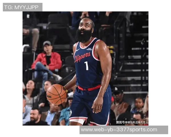 莱昂纳德明日复出哈登在缺席期间展现惊人状态场均32分引关注